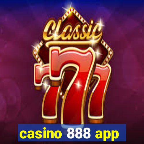 casino 888 app