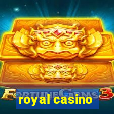 royal casino