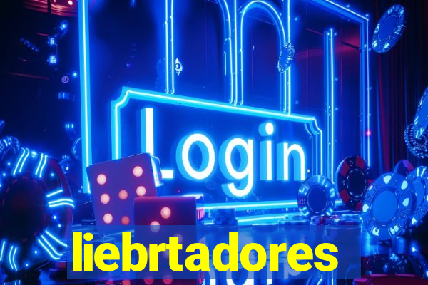 liebrtadores