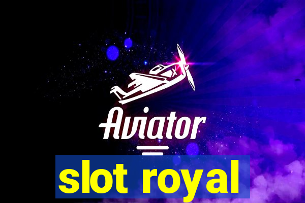 slot royal