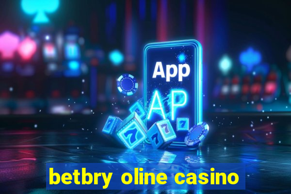 betbry oline casino