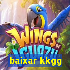 baixar kkgg