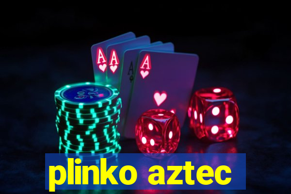 plinko aztec