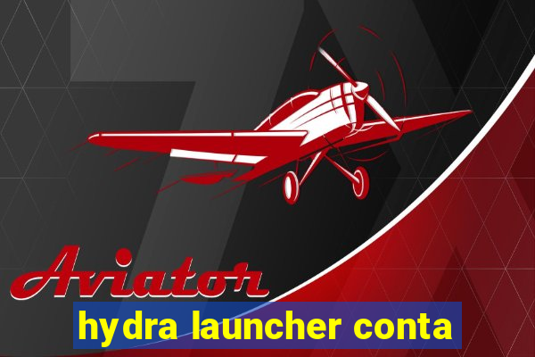 hydra launcher conta