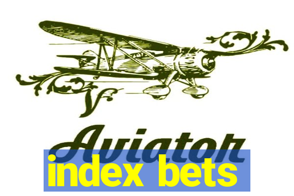 index bets