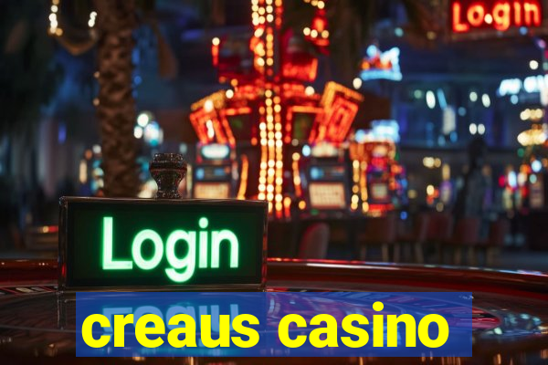 creaus casino