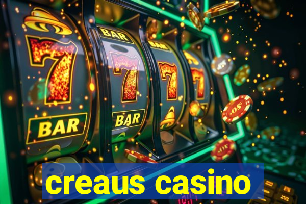 creaus casino