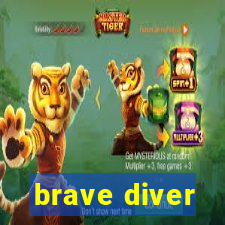 brave diver