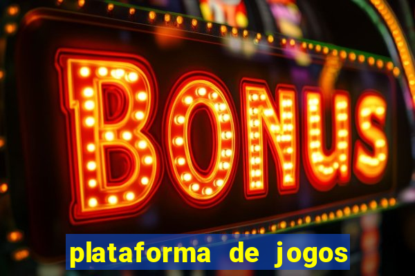 plataforma de jogos de aposta cassino