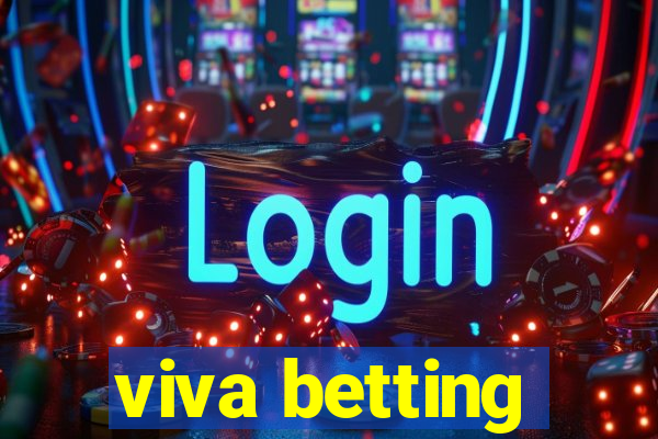 viva betting