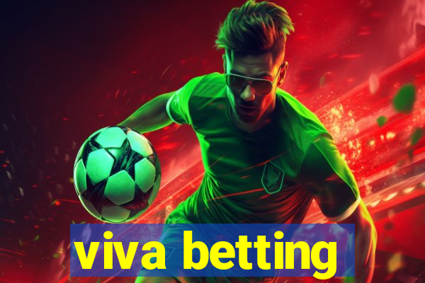 viva betting