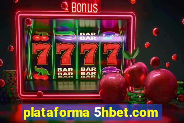 plataforma 5hbet.com