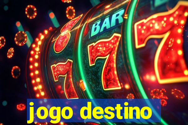 jogo destino