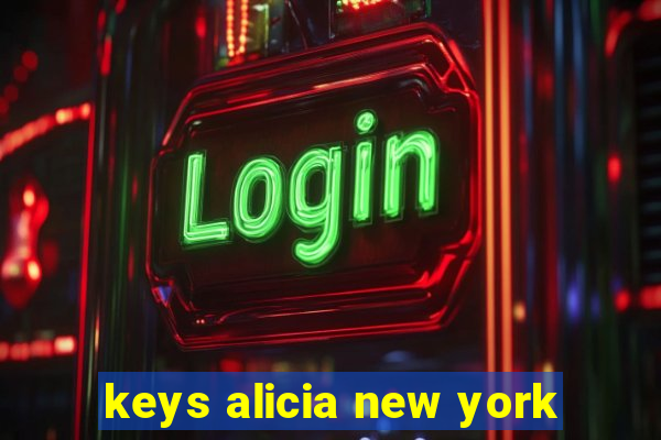 keys alicia new york