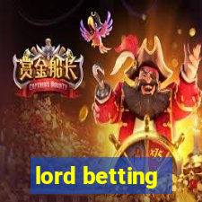 lord betting