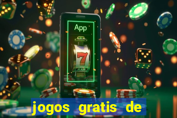 jogos gratis de casino maquinas