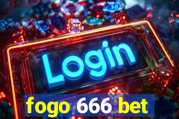 fogo 666 bet