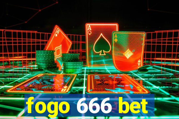 fogo 666 bet