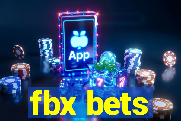 fbx bets