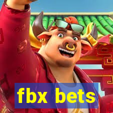 fbx bets