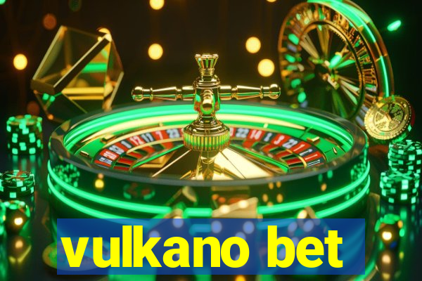 vulkano bet