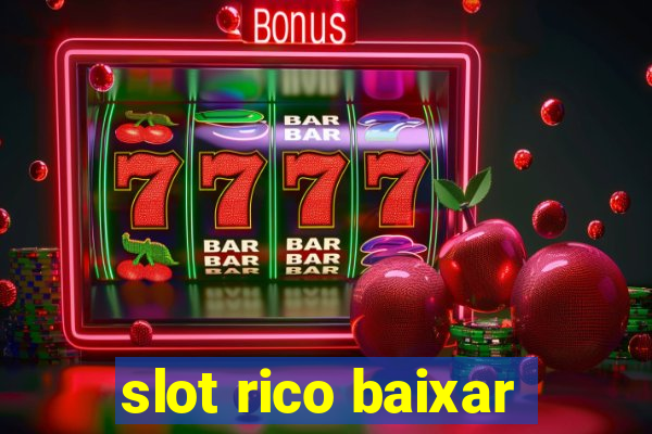 slot rico baixar