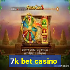 7k bet casino