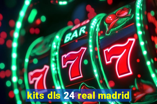 kits dls 24 real madrid