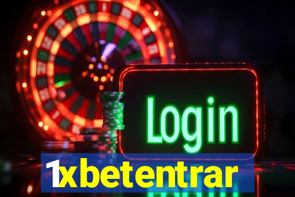 1xbetentrar