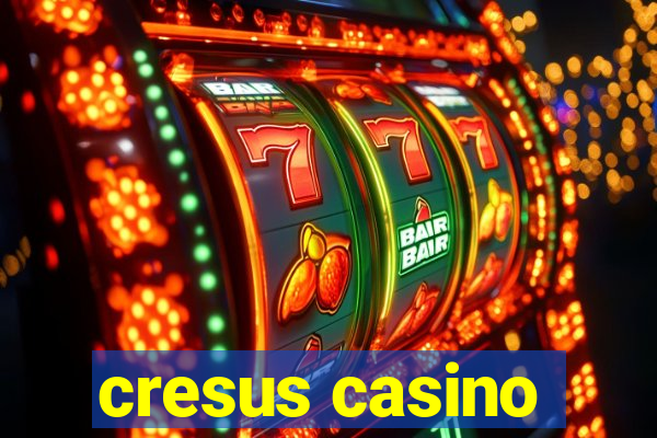 cresus casino