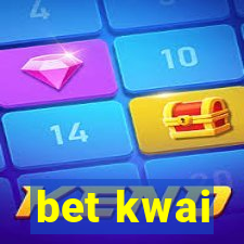 bet kwai