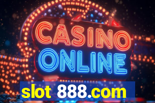 slot 888.com