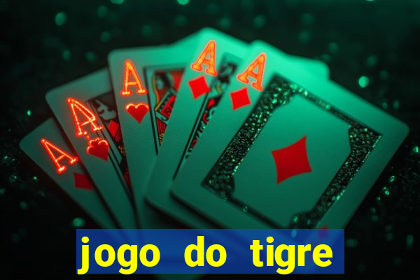 jogo do tigre pagando muito