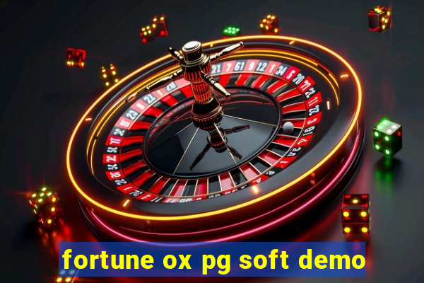 fortune ox pg soft demo