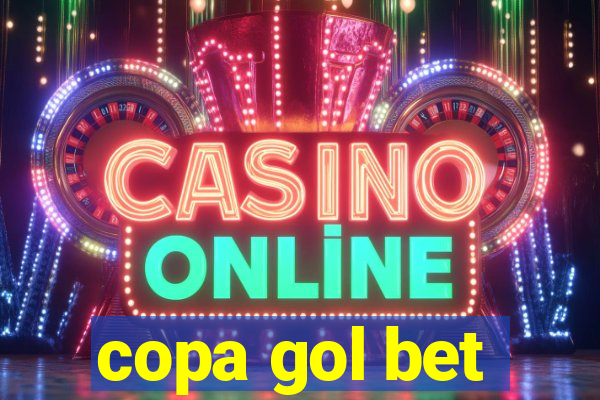 copa gol bet