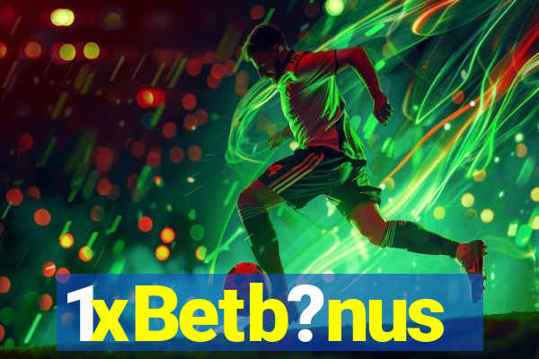 1xBetb?nus