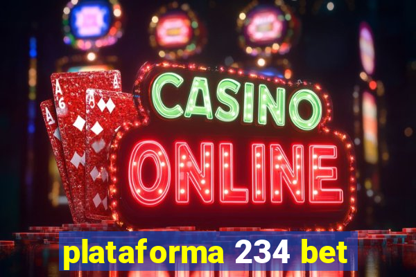 plataforma 234 bet