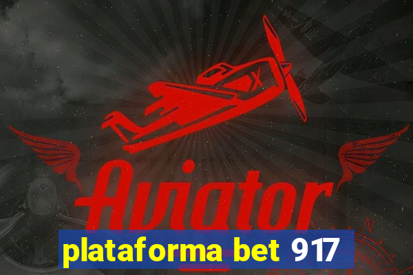 plataforma bet 917