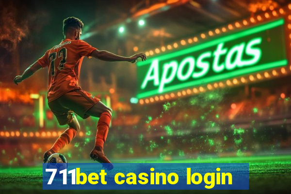 711bet casino login