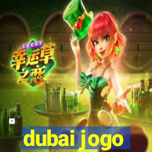 dubai jogo