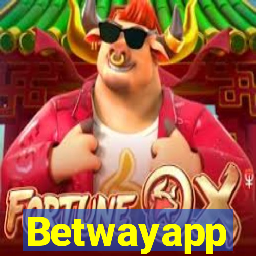 Betwayapp