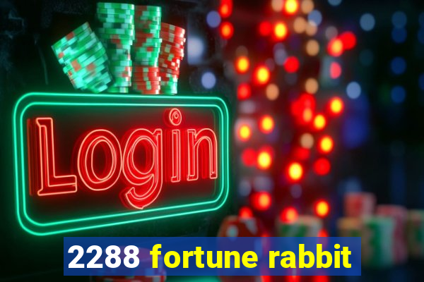 2288 fortune rabbit