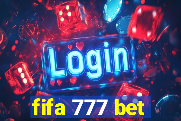 fifa 777 bet