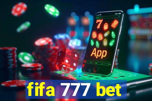 fifa 777 bet