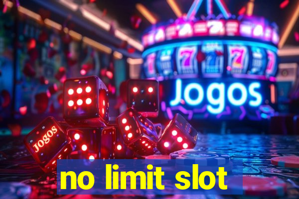 no limit slot