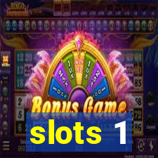 slots 1