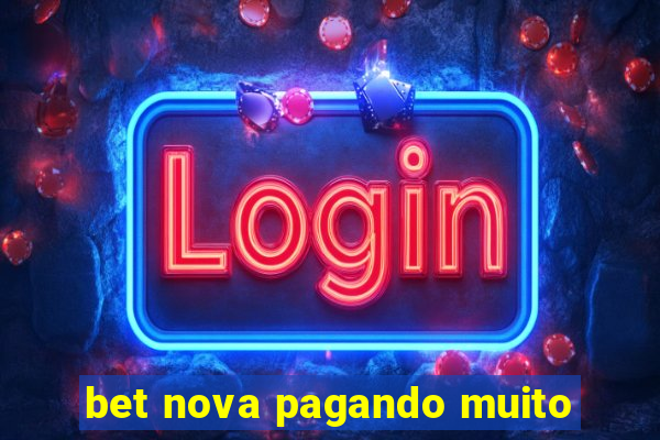 bet nova pagando muito