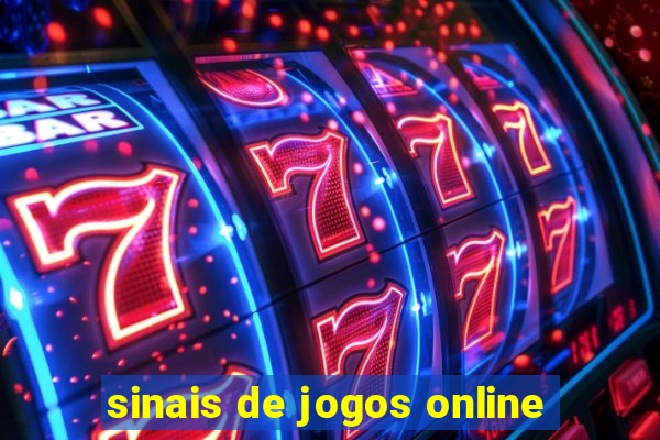 sinais de jogos online