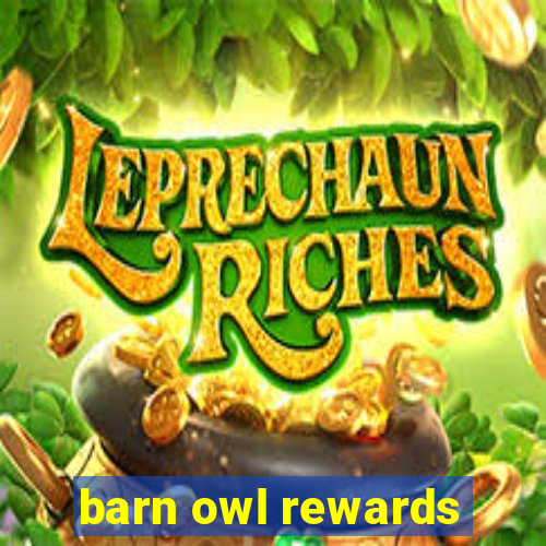 barn owl rewards