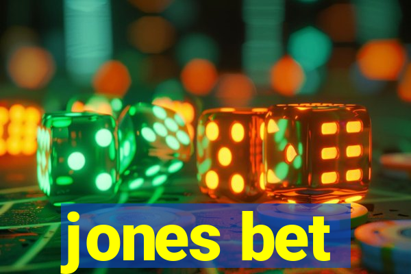 jones bet